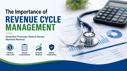The Importance of Revenue Cycle Management in Healthcare